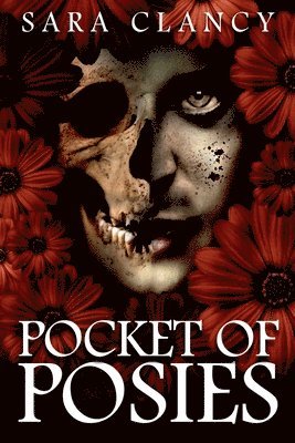 bokomslag Pocket of Posies: Supernatural Horror with Killer Ghosts in Haunted Towns