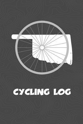 bokomslag Cycling Log: Oklahoma Cycling Log for tracking and monitoring your workouts and progress towards your bicycling goals. A great fitn