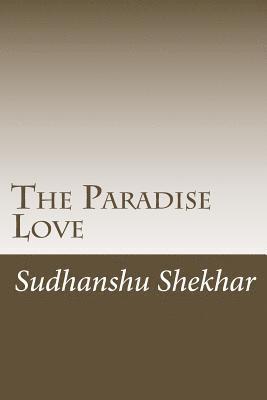 The Paradise Love: The Paradise Love 1