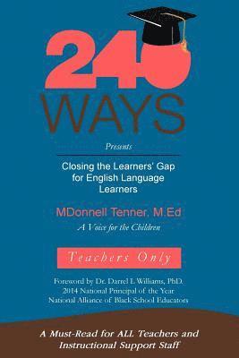 Closing the Learners' Gap for English Language Learners 1