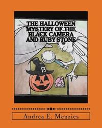 bokomslag The Halloween Mystery of the Black Camera and Ruby Stone