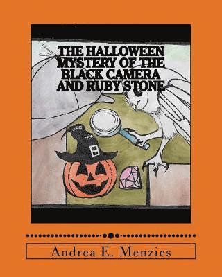 The Halloween Mystery of the Black Camera and Ruby Stone 1