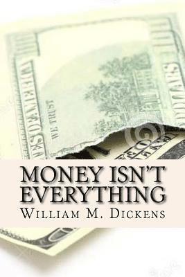 Money Isn't Everything 1
