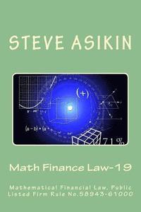 bokomslag Math Finance Law-19 (2nd ed): Mathematical Financial Law, Public Listed Firm Rule No.58943-61000