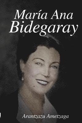 bokomslag Maria Ana Bidegaray