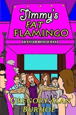 Jimmy's Fat Flamingo 1