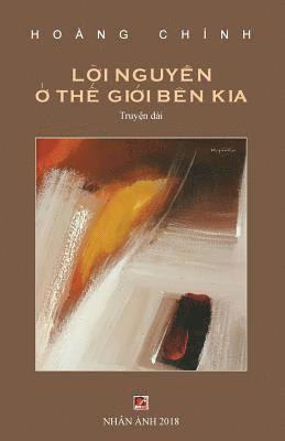 bokomslag Loi Nguyen O the Gioi Ben Kia