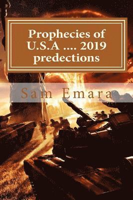 Prophecies of U.S.A .... 2019 predections: The close destiny of the states 1