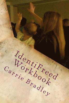 IdentiFreed Workbook: The 9 Movements 1