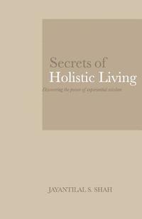 bokomslag Secrets of Holistic Living: Discovering the Power of Experiential Wisdom