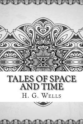 Tales of Space and Time 1