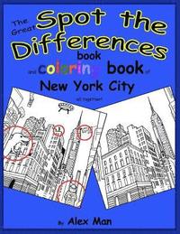 bokomslag The Great SPOT THE DIFFERENCES book of New York City: The Great SPOT THE DIFFERENCES book and coloring book of New York City all together!