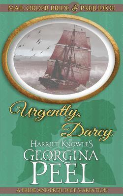 bokomslag Urgently, Darcy: A Pride and Prejudice Variation