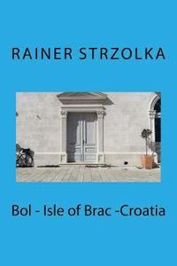 bokomslag Bol - Isle of Brac -Croatia
