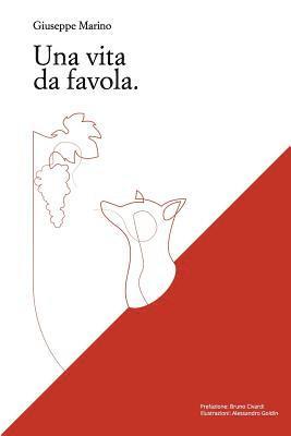 Alessandro Goldin, Giuseppe Marino - Una vita da favola, Häftad. Tillgänglighet: Lägg i varukorg