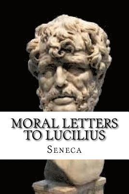Moral Letters to Lucilius 1