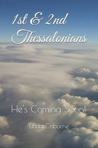 bokomslag 1st & 2nd Thessalonians: He's Coming Soon!