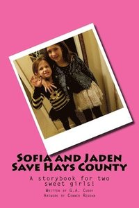 bokomslag Sofia and Jaden Save Hays County