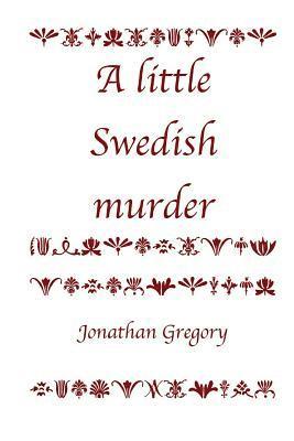 bokomslag A Little Swedish Murder