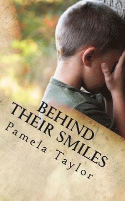 Pamela Taylor - Behind Their Smiles: An Adoptive Mother's Journey to Mover Her Family From Trauma to Triumph, Häftad