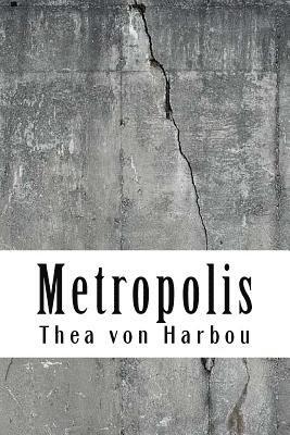 Thea Von Harbou - Metropolis, Häftad