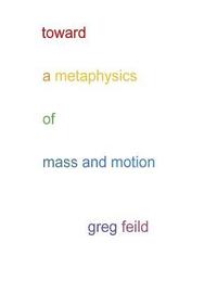 bokomslag Toward a Metaphysics of Mass and Motion