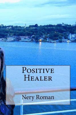 Positive Healer 1