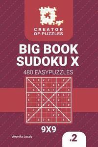 bokomslag Creator of puzzles - Big Book Sudoku X 480 Easy Puzzles (Volume 2)