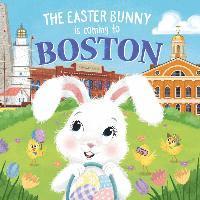 bokomslag The Easter Bunny Is Coming to Boston