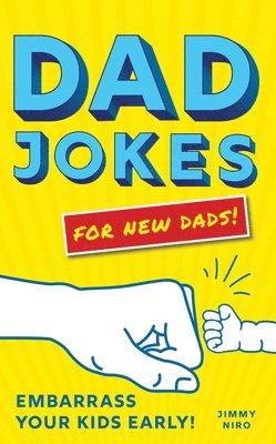 Dad Jokes for New Dads 1