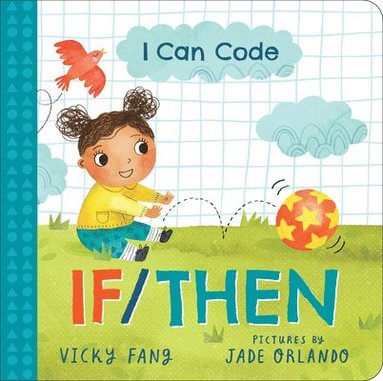 Vicky Fang - I Can Code: If/Then, Kartonnage