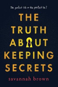 bokomslag The Truth about Keeping Secrets
