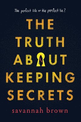 Savannah Brown - The Truth about Keeping Secrets, Häftad