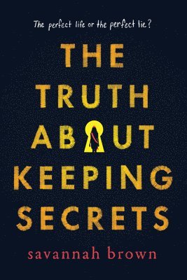 bokomslag The Truth about Keeping Secrets