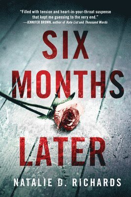 Natalie D. Richards, Natalie D Richards - Six Months Later, Häftad