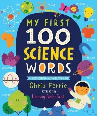 Chris Ferrie - My First 100 Science Words, Kartonnage