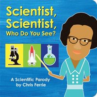 bokomslag Scientist, Scientist, Who Do You See?