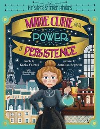 bokomslag Marie Curie and the Power of Persistence