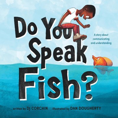 Do You Speak Fish? 1