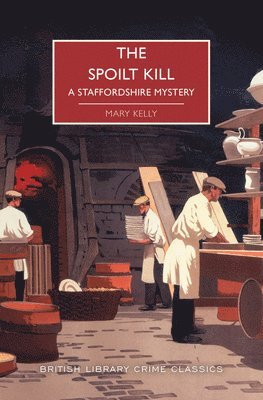 Mary Kelly - The Spoilt Kill, Häftad