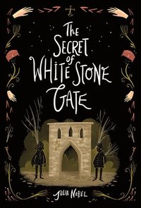 bokomslag The Secret of White Stone Gate