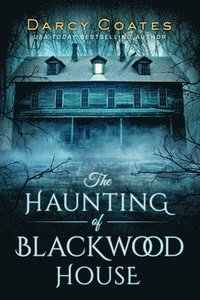 bokomslag The Haunting of Blackwood House