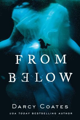 Darcy Coates - From Below, Häftad