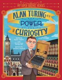 bokomslag Alan Turing and the Power of Curiosity