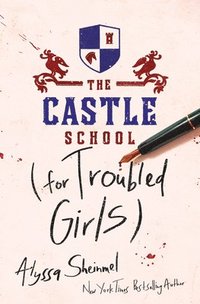 bokomslag The Castle School (for Troubled Girls)