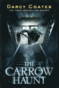 bokomslag The Carrow Haunt