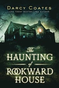 bokomslag The Haunting of Rookward House