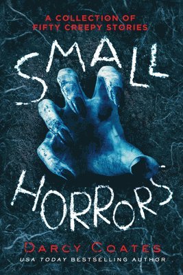Darcy Coates - Small Horrors, Häftad