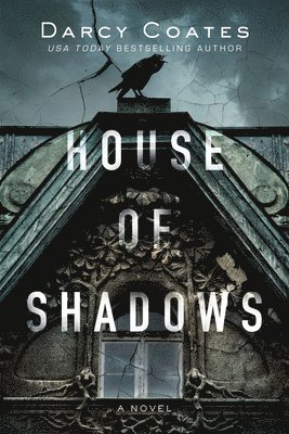 Darcy Coates - House of Shadows, Häftad