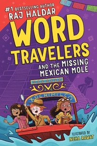 bokomslag Word Travelers and the Missing Mexican Mol